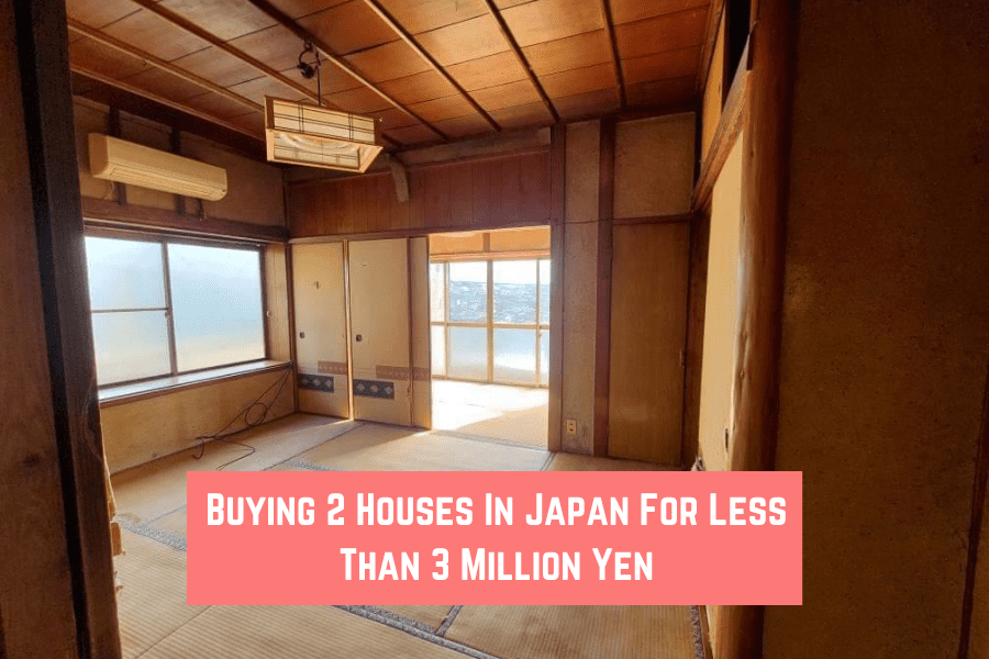 Buying 2 Houses In Japan For Less Than 3 Million Yen